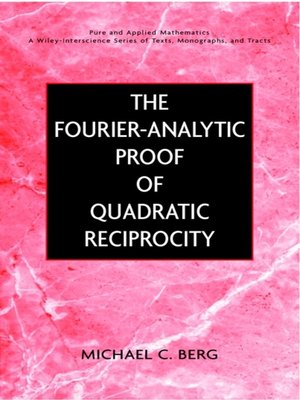 cover image of The Fourier-Analytic Proof of Quadratic Reciprocity